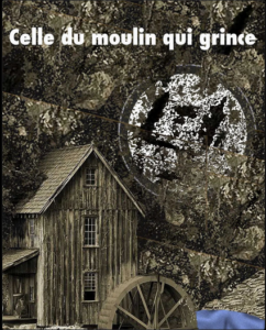 Conte par Rémi Lapouble (Cie des îles voisines) : "Celle du moulin qui grince"